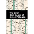 The Birch Bark Books of Simon Pokagon
