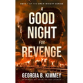 A Good Night For Revenge