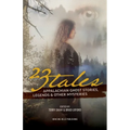23 Tales: Appalachian Ghost Stories, Legends & Other Mysteries