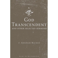 God Transcendent and Other Selected Sermons