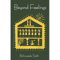 Beyond Feelings