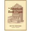 American Reed Organ and the Harmonium