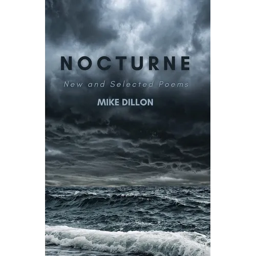 Nocturne: New and Selected Poems