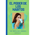 El Poder de Los Habitos: una mentalidad ganadora