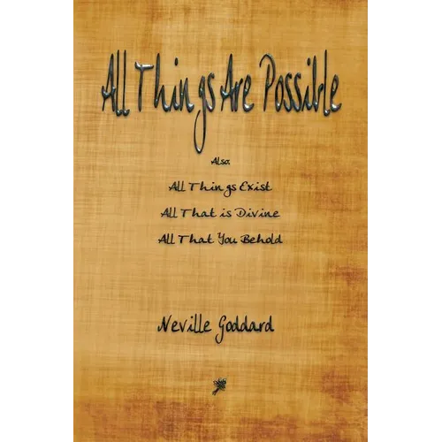 All Things Are Possible
