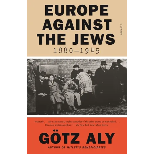 Europe Against the Jews, 1880-1945