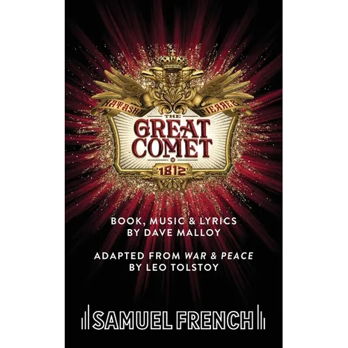 Natasha, Pierre & the Great Comet of 1812