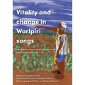 Vitality and Change in Warlpiri Songs