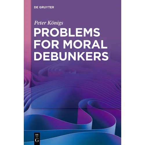 Problems for Moral Debunkers: On the Logic and Limits of Empirically Informed Ethics