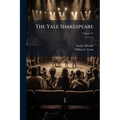The Yale Shakespeare; Volume 25