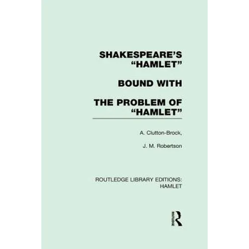 Shakespeare's Hamlet bound with The Problem of Hamlet