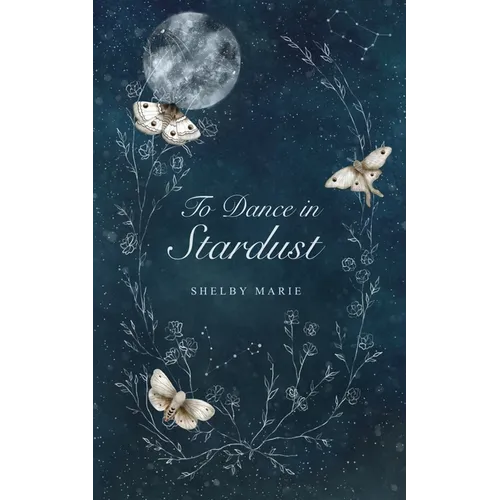 To Dance in Stardust