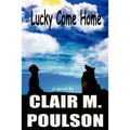 Lucky come home