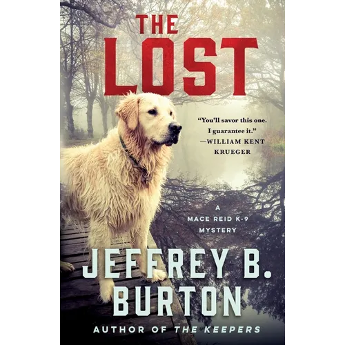 The Lost: A Mace Reid K-9 Mystery