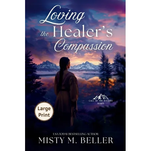 Loving the Healer's Compassion