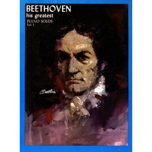 Beethoven: His Greatest Piano Solos