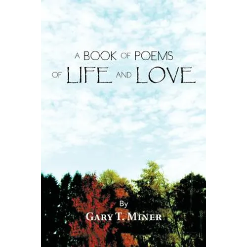 A Book of Poems of Life and Love