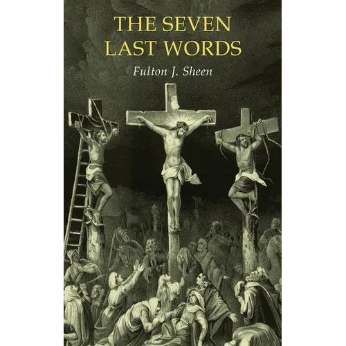 The Seven Last Words