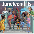 Juneteenth Is