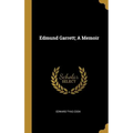 Edmund Garrett; A Memoir