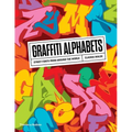 Graffiti Alphabets: Street Fonts from Around the World