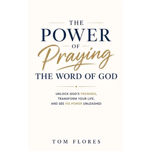 The Power Of Praying The Word