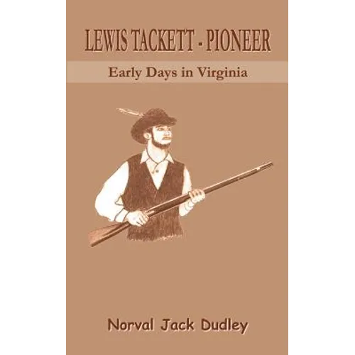 Lewis Tackett - Pioneer