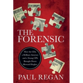 The Forensic: How the CIA, a Brilliant Attorney and a Young CPA Brought Down Howard Hughes