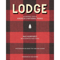 Lodge: An Indoorsy Tour of America's National Parks