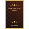 Eighteenth Century Manners