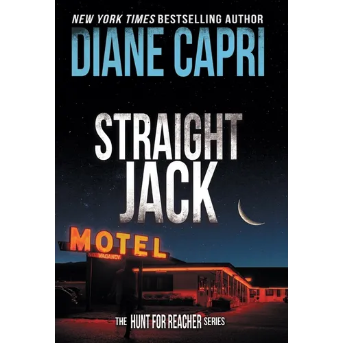 Straight Jack: The Hunt for Jack Reacher Series
