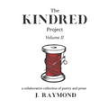 The Kindred Project: Vol. II