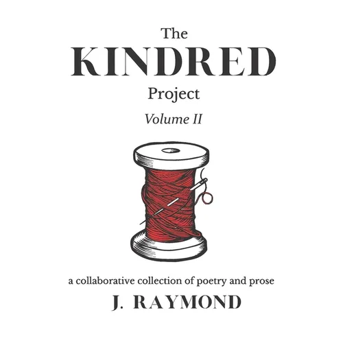 The Kindred Project: Vol. II