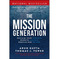 The Mission Generation: Reclaim Your Purpose, Rewrite Success, Rebuild Our Future