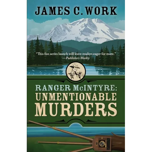 Ranger McIntyre: Unmentionable Murders