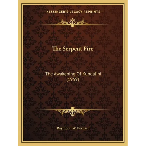 The Serpent Fire: The Awakening Of Kundalini (1959)