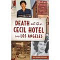 Death at the Cecil Hotel in Los Angeles