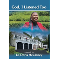 God, I Listened Too