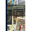 Records Of Salem Witchcraft: Copied From The Original Documents; Volume 1