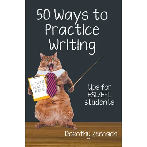 Fifty Ways to Practice Writing