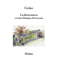 La dacia nuova: versione filologica del racconto