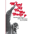 What Is To Be Done