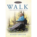 Walk: A Memoir: My Journey of Faith and Discovery After Paralysis