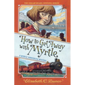 How to Get Away with Myrtle