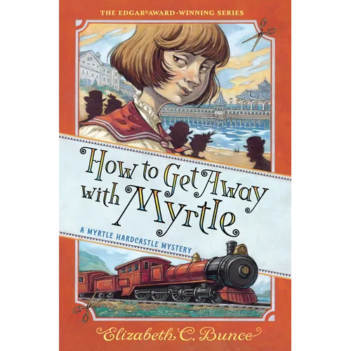 How to Get Away with Myrtle