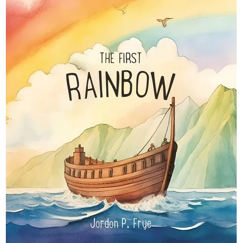 The First Rainbow