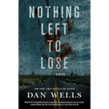 Nothing Left to Lose