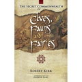 The Secret Commonwealth of Elves, Fauns and Fairies