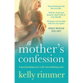 A Mother's Confession: A heartbreaking story with a breathtaking twist