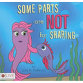 Some Parts are NOT for Sharing